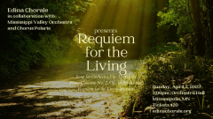 Edina Chorale, Mississippi Valley Orchestra and Chorus Polaris present "Requiem for the Living"