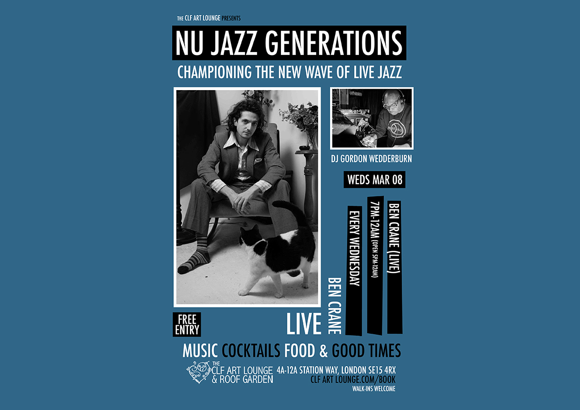 Nu Jazz Generations with Ben Crane (Live) and DJ Gordon Wedderburn, Free Entry, London, England, United Kingdom