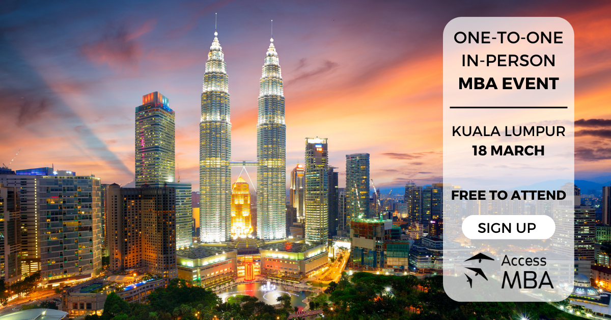 Access MBA One-to-One in-person event in Kuala Lumpur, Kuala Lumpur, Malaysia