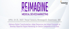 ReImagine Medical Device Marketing 2023