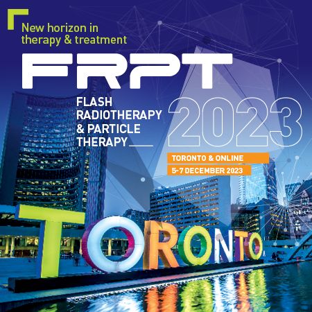 FRPT (Flash Radiotherapy and Particle Therapy) 2023, Toronto and Online, Toronto, Ontario, Canada