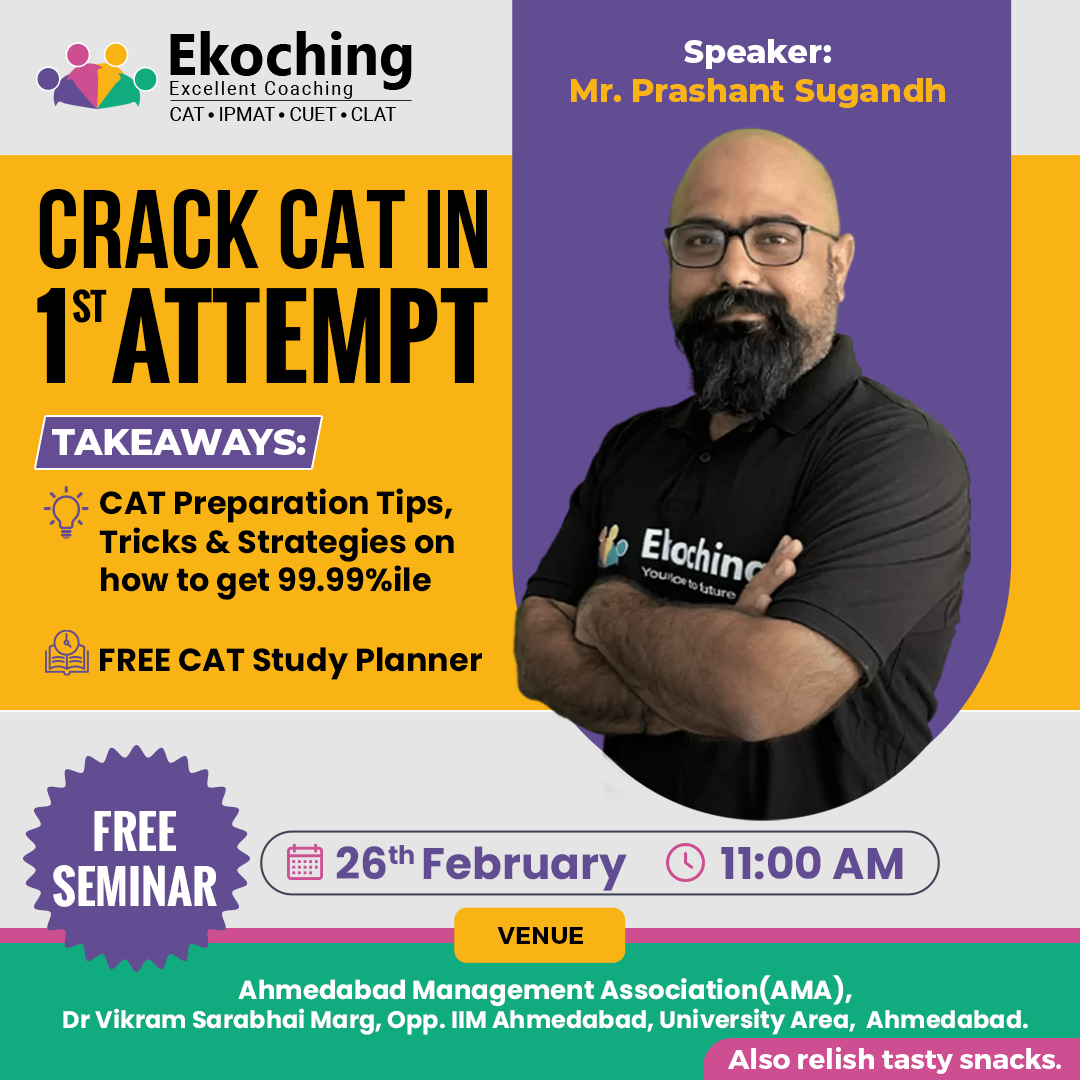 Crack CAT In 1st Attempt - Free Seminar, Ahmedabad, Gujarat, India