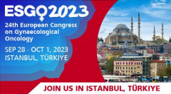 ESGO 2023 Istanbul: 24th European Gynaecological Oncology Congress
