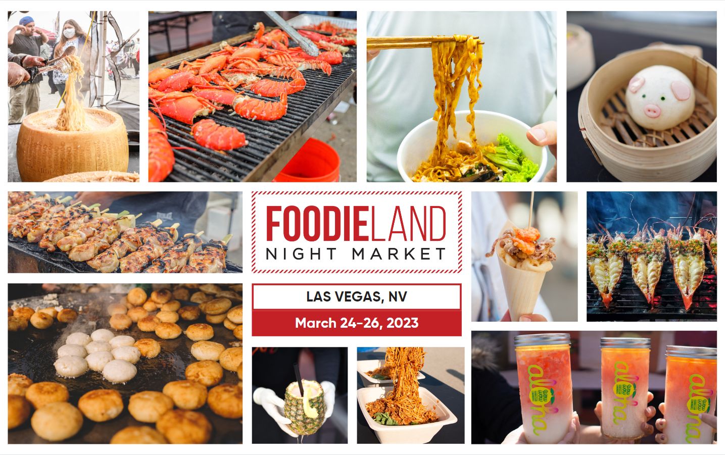 FoodieLand Night Market - Las Vegas | March 24-26, 2023, Las Vegas, Nevada, United States