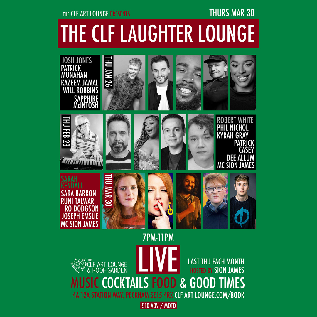 The CLF Laughter Lounge (Last Thurs each month), London, England, United Kingdom