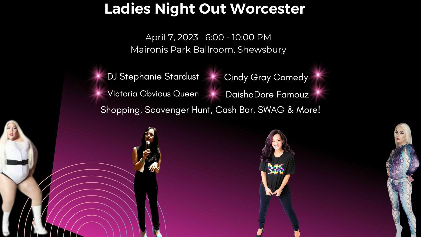 Ladies Night Out Worcester, Shrewsbury, Massachusetts, United States