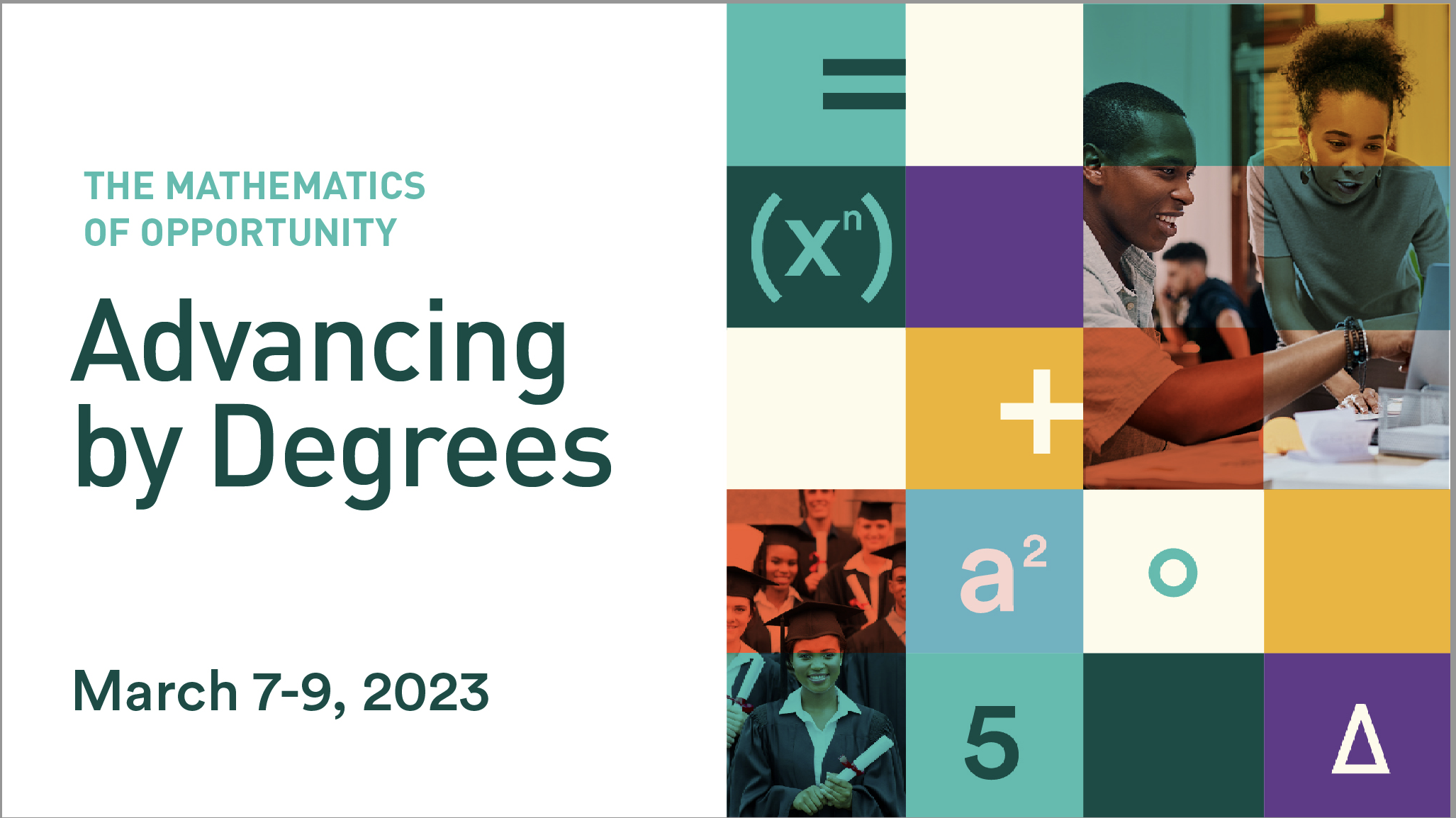 The Mathematics of Opportunity: Advancing by Degrees, Online Event
