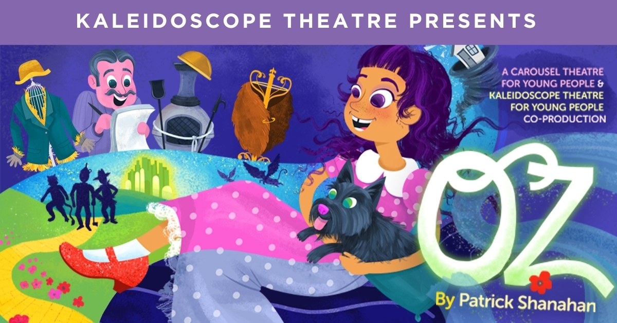 Kaleidoscope Theatre presents OZ, Victoria, British Columbia, Canada