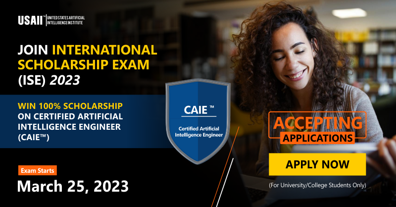Join International Scholarship Exam (ISE) and Get 100% Scholarship on World-Renowned AI Certification | USAII™, Online Event