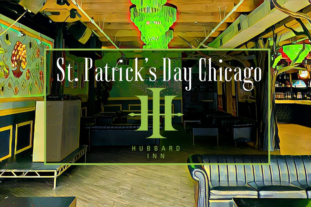 St Paddys Chicago at Hubbard Inn (3rd Floor Party Attic), Chicago, Illinois, United States
