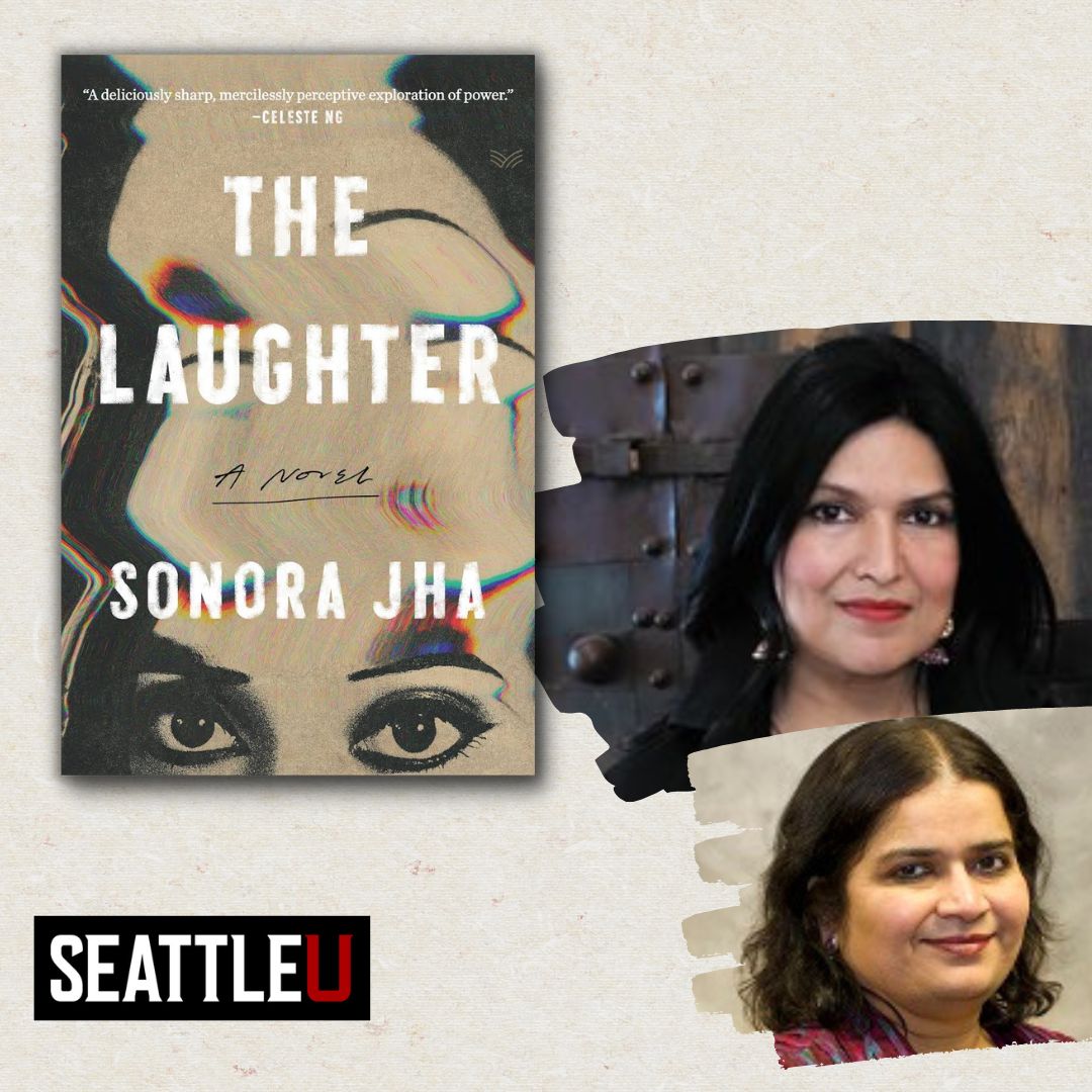 "The Laughter" by Sonora Jha with Nalini Iyer, Seattle, Washington, United States