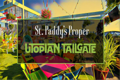 St. Paddy's Proper at Utopian Tailgate