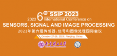 2023 6th International Conference on Sensors, Signal and Image Processing (SSIP 2023)