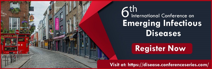 6th International Conference on Emerging Infectious Diseases, Dublin, Ireland