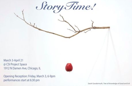 StoryTime! Friday March 3 @ CSI Project Space 1912 N Damen, Chicago, Illinois, United States