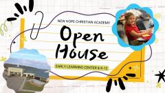 New Hope Christian Academy and Early Learning Center Open House
