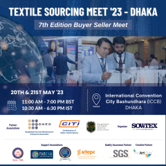 Textile Sourcing Meet '23 - Dhaka, 7th Edition Buyer Seller Meet