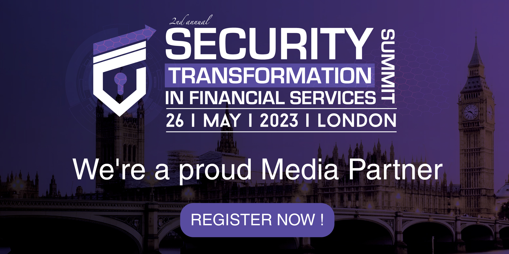 SECURITY TRANSFORMATION IN FINANCIAL SERVICES SUMMIT, London, United Kingdom