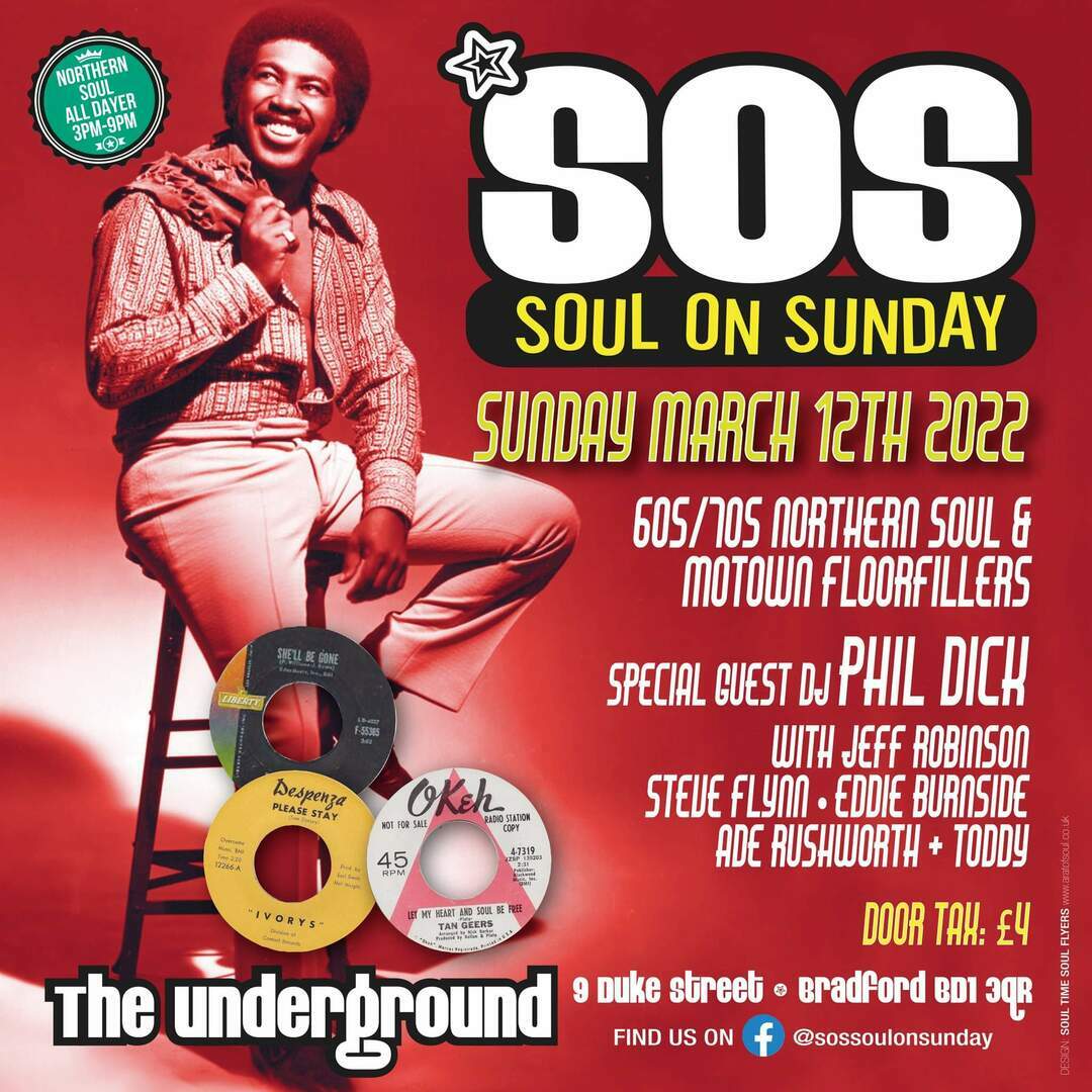 SOS - Soul On Sunday - Northern Soul All Dayer at The Underground, Bradford, Bradford, England, United Kingdom