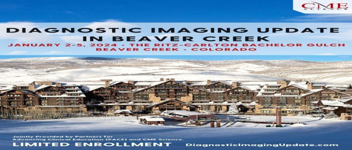 Diagnostic Imaging Update at the Ritz-Carlton Bachelor Gulch in Beaver Creek, Avon, Colorado, United States