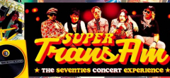 Super Trans AM - Seventies Concert Experience - Comes to Resorts Casino Hotel!