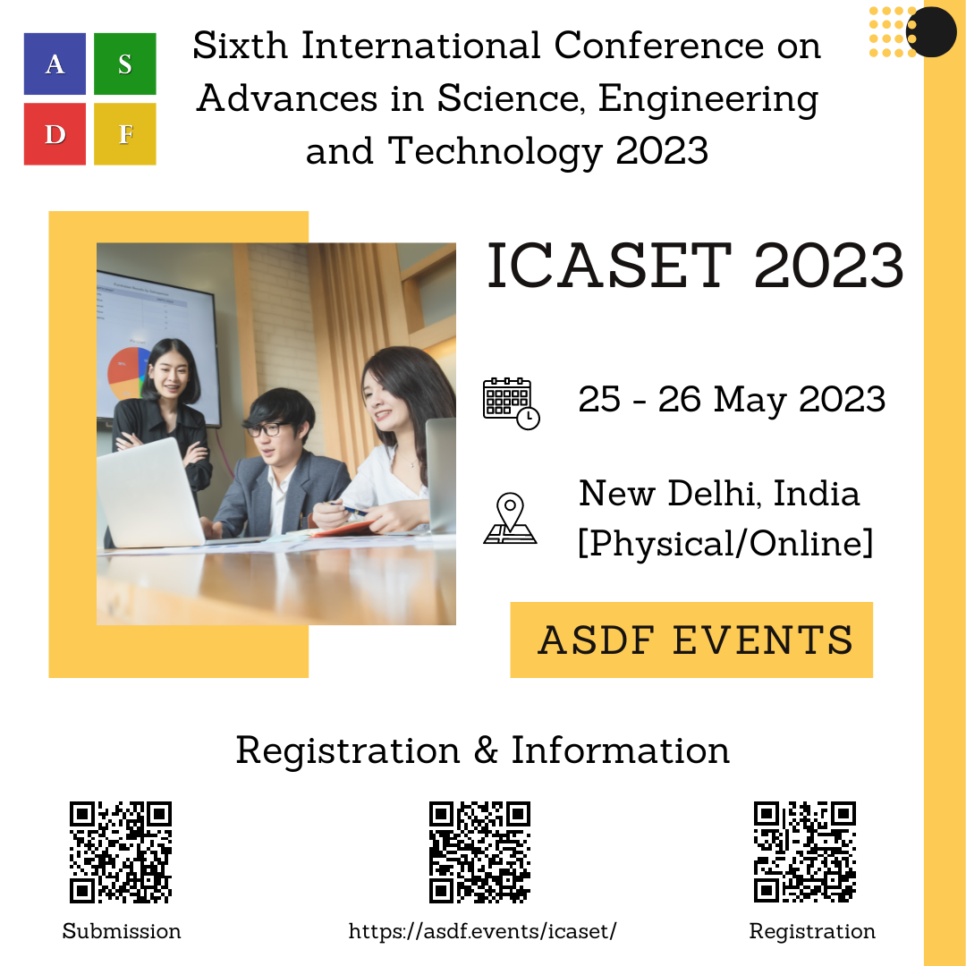 Sixth International Conference on Advances in Science, Engineering and Technology 2023, New Delhi, Delhi, India