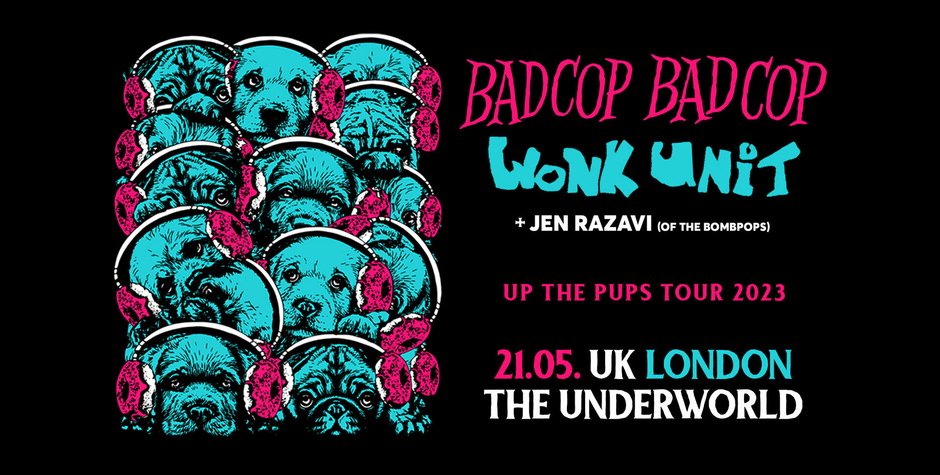 BAD COP BAD COP // WONK UNIT at The Underworld - London, London, England, United Kingdom