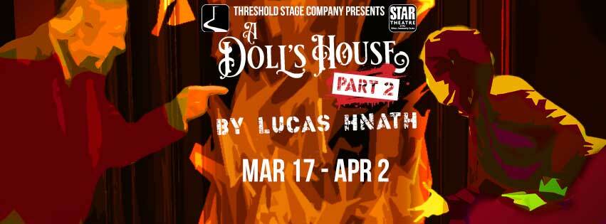 Threshold Stage Company presents the Tony Award winning "A Doll's House Part 2", Kittery, Maine, United States