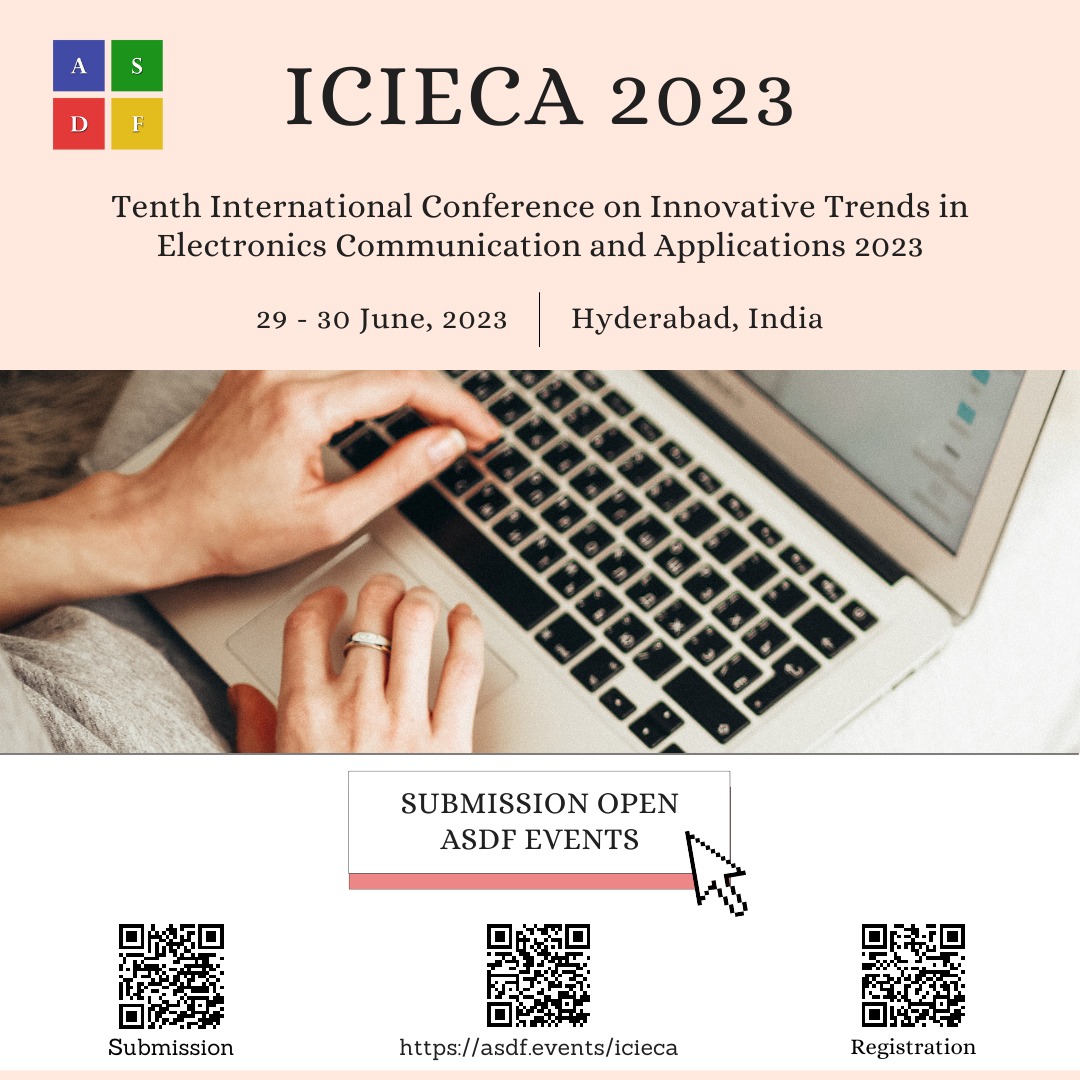 Tenth International Conference on Innovative Trends in Electronics Communication and Applications 2023, Hyderabad, Telangana, India