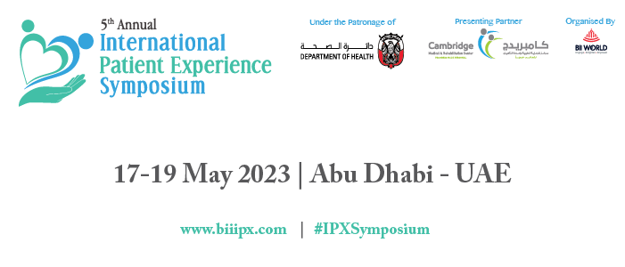 5th Annual International Patient Experience Symposium, Abu Dhabi, United Arab Emirates