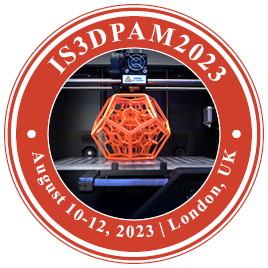 International Summit on 3D Printing and Additive Manufacturing, London, United Kingdom