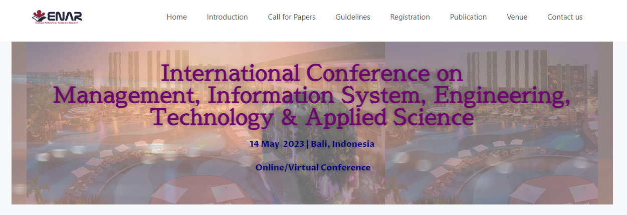 International Conference on Management, Information System, Engineering, Technology & Applied Science (ICMIETA), Online Event