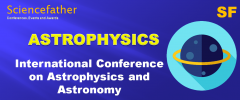 International Conference on Astrophysics and Astronomy