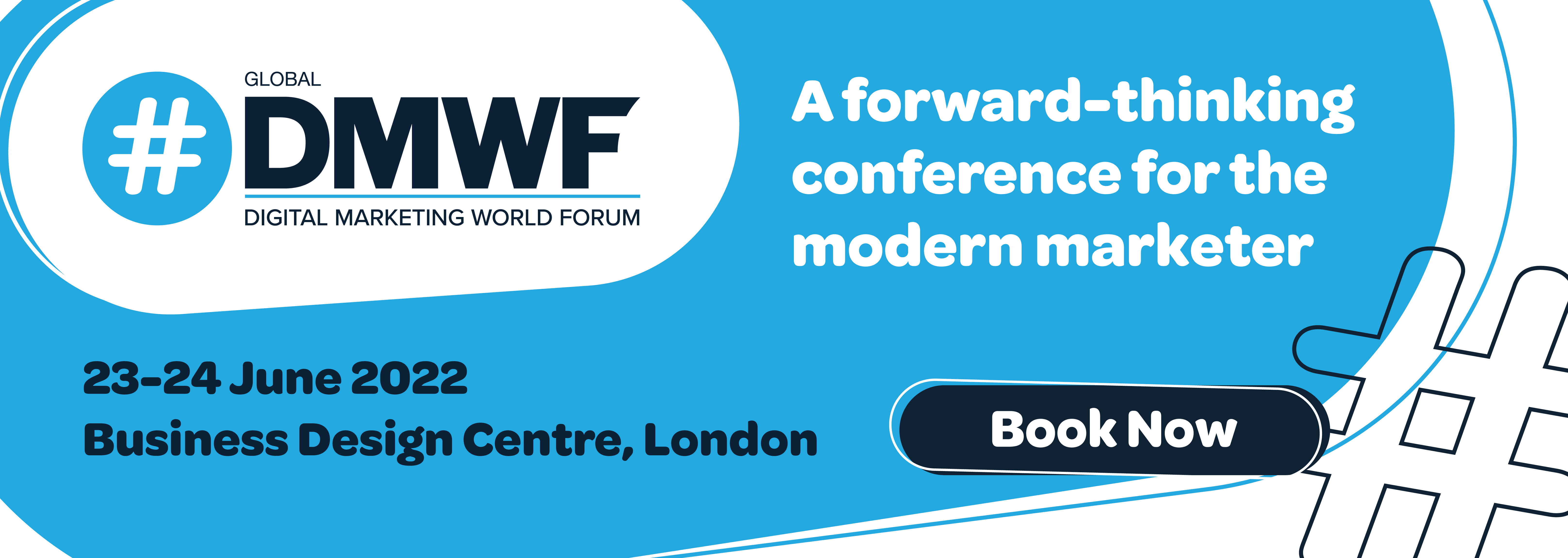 #DMWF Global 2023 (Digital Marketing World Forum), Angel, London, United Kingdom