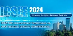 2024 8th International Conference on Sustainable Energy Engineering (ICSEE 2024)