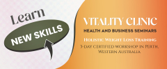 Vitality Clinic Health & Business Seminars || Holistic Weight Loss Training Course ||