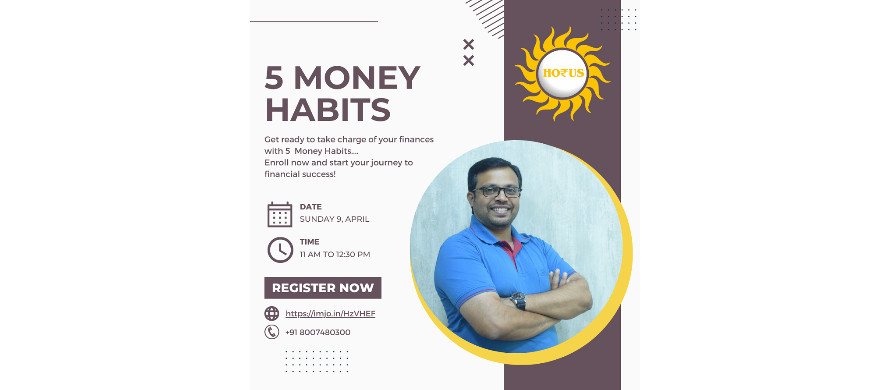 5 Money Habits you must inculcate in you this new financial year !!, Online Event