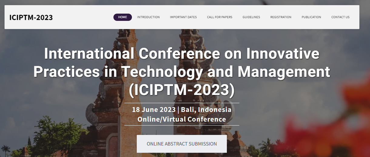 International Conference on Innovative Practices in Technology and Management (ICIPTM-2023), Online Event