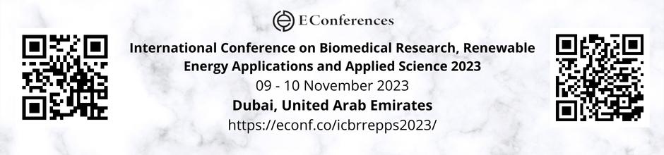 International Conference On Biomedical Research, Renewable Energy Applications And Applied Science 2023, Dubai, United Arab Emirates