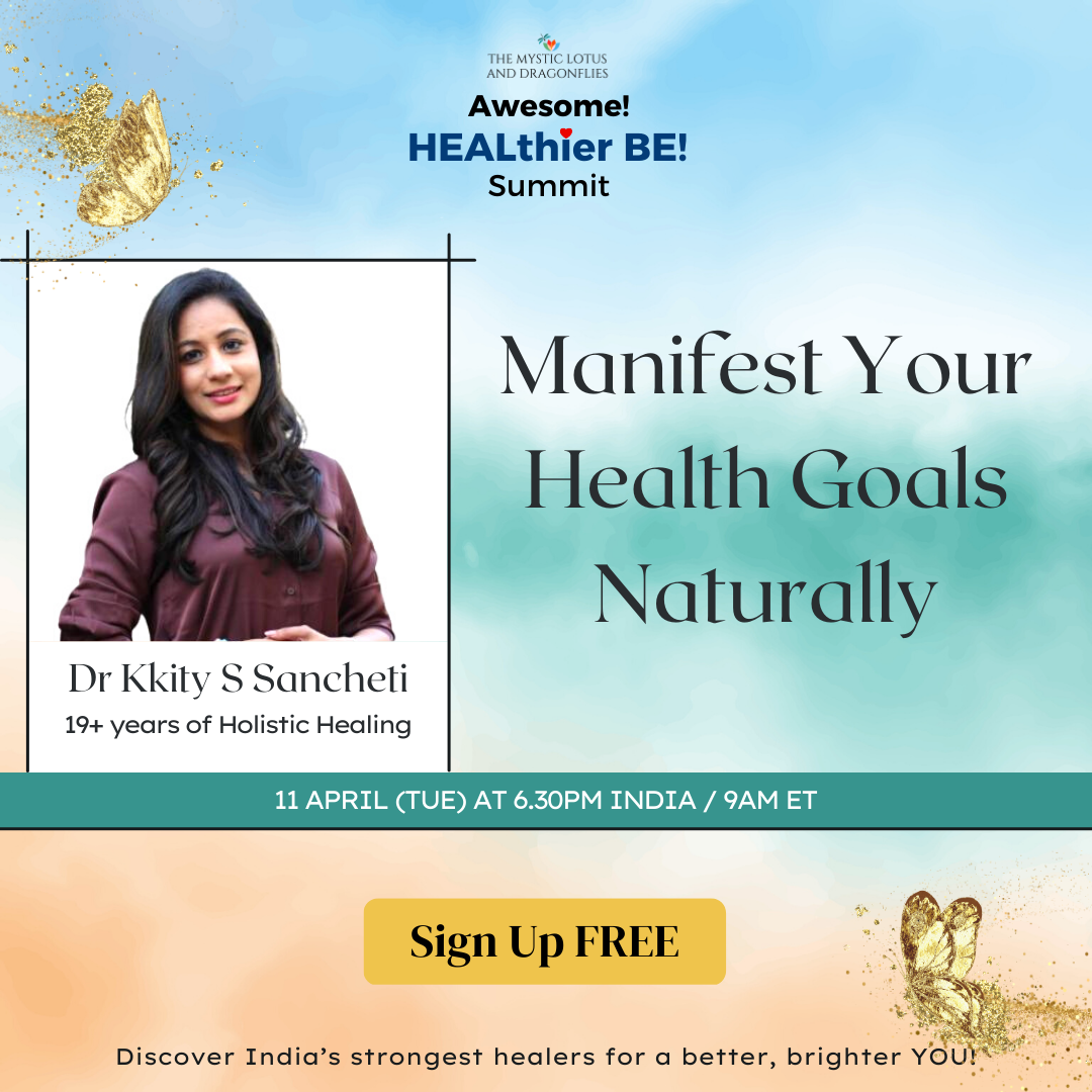 FREE Masterclass: Manifest Your Health Goals Naturally with Dr. Kkity S Sancheti, Online Event