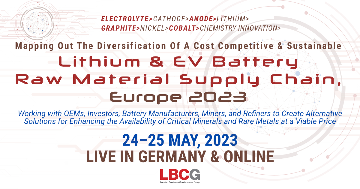 LITHIUM & EV BATTERY RAW MATERIAL SUPPLY CHAIN 2023, Online Event