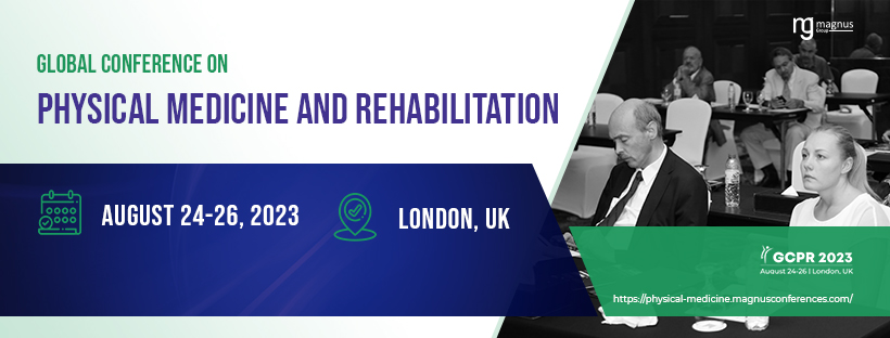 Global Conference on Physical Medicine And Rehabilitation, Online Event