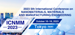 2023 5th International Conference on Nanomaterials, Materials and Manufacturing Engineering (ICNMM 2023)