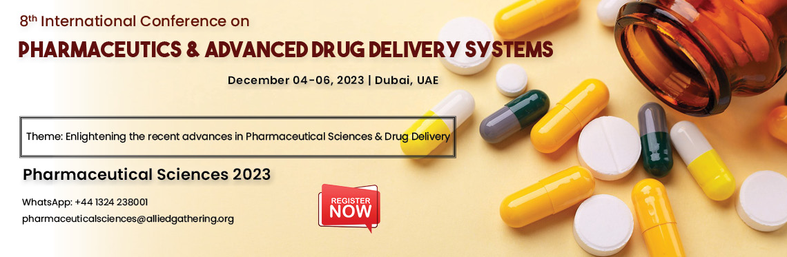 8th International Conference on Pharmaceutics & Advanced Drug Delivery Systems, Dubai, United Arab Emirates