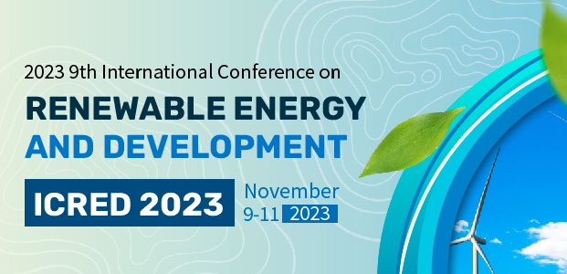 The 9th International Conference on Renewable Energy and Development (ICRED 2023), Kuala Lumpur, Malaysia