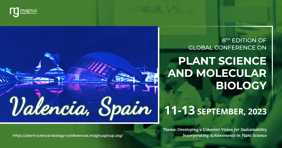 8th Edition of Global Conference on Plant Science and Molecular Biology, Valencia, Comunidad Valenciana, Spain