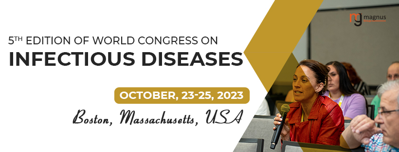 5th Edition of World Congress on Infectious Diseases, New Boston, Massachusetts, United States