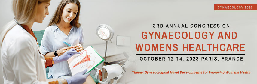 3rd Annual Congress on Gynaecology and Womens Healthcare, Paris, France