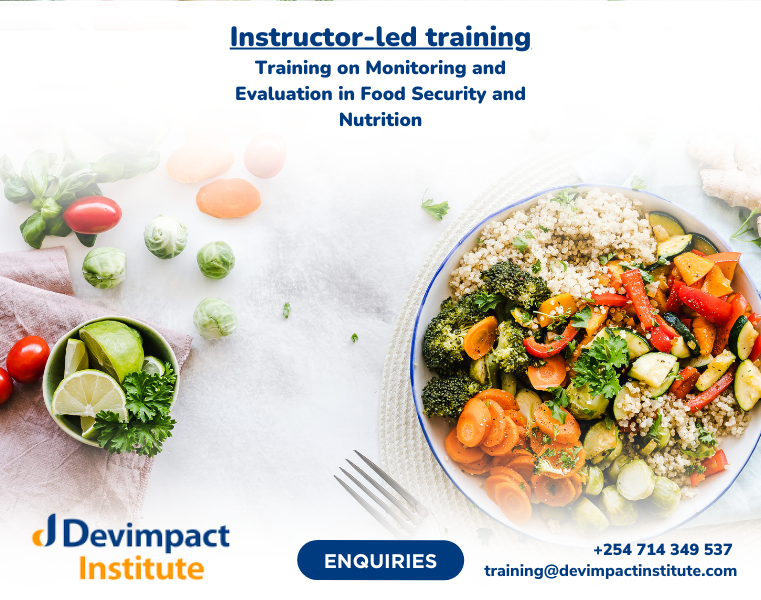 Training on Monitoring and Evaluation in Food Security and Nutrition, Devimpact Institute, Nairobi, Kenya