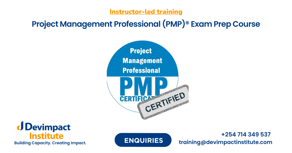 Project Management Professional (PMP)® Exam Prep Course, Devimpact Institute, Nairobi, Kenya